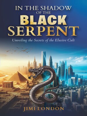 cover image of In the Shadow of the Black Serpent